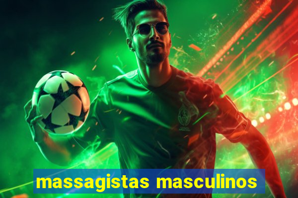 massagistas masculinos